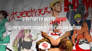 The Ultimate Fusion of Style and Fan Culture
